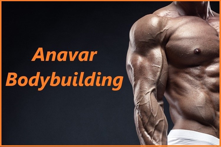 Anavar Bodybuilding